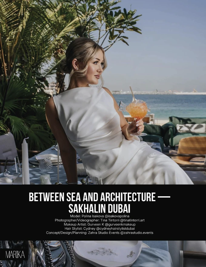 MARIKA Magazine spread, Between Sea and Architecture, Sakhalin Dubai welcome dinner feature